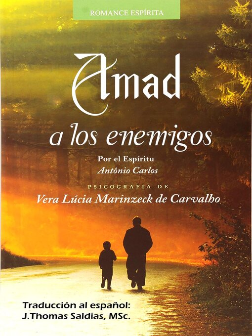 Title details for Amad a los Enemigos by Vera Lúcia Marinzeck de Carvalho - Available